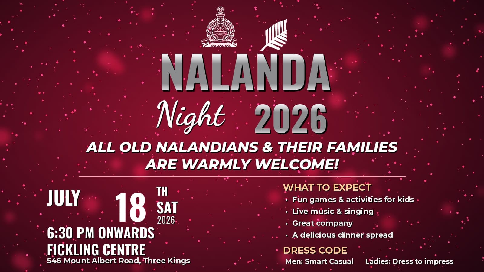 Nalanda Night 2026 — reunion dinner for Old Nalandians and their families, Saturday 18 July 2026, Fickling Centre, Auckland.